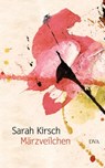 Märzveilchen - Sarah Kirsch - 9783641097141