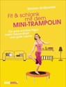 Fit & schlank mit dem Mini-Trampolin - Marion Grillparzer - 9783641110581
