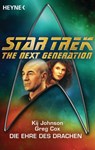 Star Trek - The Next Generation: Die Ehre des Drachen - Kij Johnson ; Greg Cox - 9783641117054