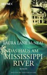 Das Haus am Mississippi River - Laura Lane McNeal - 9783641117641