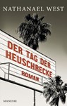 Der Tag der Heuschrecke - Nathanael West ; Bernd Eilert - 9783641118785