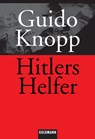 Hitlers Helfer - Guido Knopp - 9783641119973