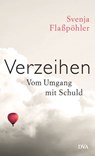 Verzeihen - Svenja Flaßpöhler - 9783641125196