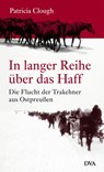 In langer Reihe über das Haff - Patricia Clough - 9783641135362