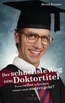Der schnellste Weg zum Doktortitel - Bernd Kramer - 9783641143459