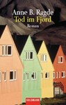 Tod im Fjord - Anne B. Ragde - 9783641146986