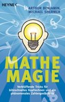 Mathe-Magie - Arthur Benjamin ; Michael Shermer - 9783641148478