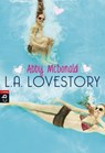 L.A. Lovestory - Abby McDonald - 9783641149956