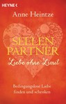 Seelenpartner - Liebe ohne Limit - Anne Heintze - 9783641153182