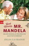 Good Morning, Mr. Mandela - Zelda la Grange - 9783641155469