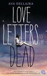 Love Letters to the Dead - Ava Dellaira - 9783641156480
