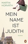 Mein Name ist Judith - Martin Horváth - 9783641159740