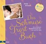 Das Schmuse-Trost-Buch - Antje Drössel ; Stephan Heinrich Nolte - 9783641162023