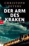 Der Arm des Kraken - Christoph Peters - 9783641163884