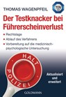 Der Testknacker bei Führerscheinverlust - Thomas Wagenpfeil - 9783641172275