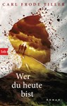 Wer du heute bist - Carl Frode Tiller - 9783641178352