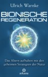 Bionische Regeneration - Ulrich Warnke - 9783641178734