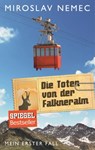 Die Toten von der Falkneralm - Miroslav Nemec - 9783641179120
