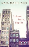 Schere, Stein, Papier - Naja Marie Aidt - 9783641180362