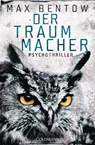 Der Traummacher - Max Bentow - 9783641182373
