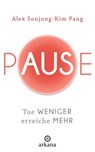 Pause - Alex Soojung-Kim Pang - 9783641182526