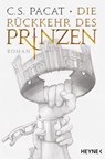Die Rückkehr des Prinzen - C.S. Pacat - 9783641185282