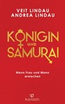 Königin und Samurai - Veit Lindau ; Andrea Lindau - 9783641185626