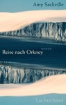 Reise nach Orkney - Amy Sackville - 9783641187118
