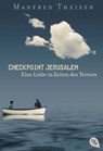 Checkpoint Jerusalem - Manfred Theisen - 9783641190279