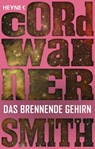 Das brennende Gehirn - - Cordwainer Smith - 9783641192433