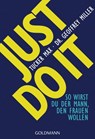Just do it - Tucker Max ; Geoffrey Miller ; Nils Parker - 9783641195038