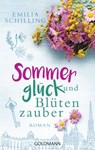 Sommerglück und Blütenzauber - Emilia Schilling - 9783641196646