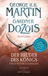 Der Bruder des Königs - George R.R. Martin ; Gardner Dozois - 9783641199579