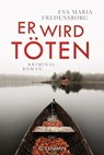 Er wird töten - Eva Maria Fredensborg - 9783641200664