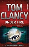 Under Fire - Tom Clancy ; Grant Blackwood - 9783641205386