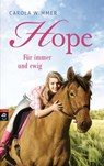 Hope - Für immer und ewig - Carola Wimmer - 9783641209728