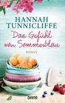 Das Gefühl von Sommerblau - Hannah Tunnicliffe - 9783641210960