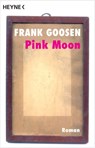 Pink Moon - Frank Goosen - 9783641215361