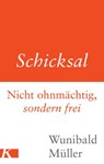 Schicksal - Wunibald Müller - 9783641215491