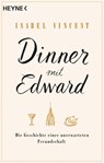 Dinner mit Edward - Isabel Vincent - 9783641225278
