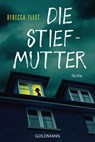 Die Stiefmutter - Rebecca Fleet - 9783641225612