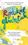 Radikal glücklich - Phakchok Rinpoche ; Erric Solomon - 9783641228606