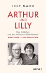 Arthur und Lilly - Lilly Maier - 9783641228644