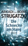 Die Schnecke am Hang - Arkadi Strugatzki ; Boris Strugatzki - 9783641229948