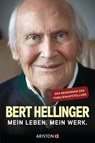 Mein Leben. Mein Werk. - Bert Hellinger ; Hanne-Lore Heilmann - 9783641232313