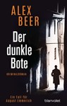 Der dunkle Bote - Alex Beer - 9783641237844