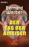 Der Tag der Ameisen - Bernard Werber - 9783641241292