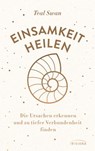 Einsamkeit heilen - Teal Swan - 9783641242282