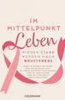 Im Mittelpunkt Leben - Annette Rexrodt von Fircks ; Prof. Dr. med. Wolfgang Janni ; Dr. Anselm Grün ; Prof. Dr. med. Hans Hauner ; Dr. Freerk Baumann ; Hans Gerlach ; Prof. Dr. Josef Beuth - 9783641242572