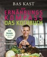 Der Ernährungskompass - Das Kochbuch - Bas Kast - 9783641242657